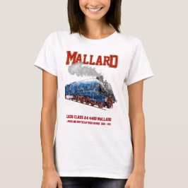 Class A4 Mallard - World Fastest Steam Locomotive Tシャツ