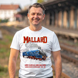 Class A4 Mallard - World Fastest Steam Locomotive Tシャツ