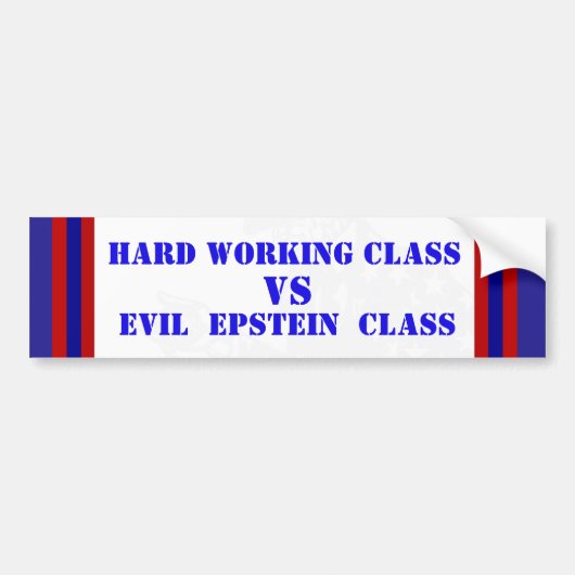 Class Evil Epstein Corruption vs Working Class PED バンパーステッカー (正面)