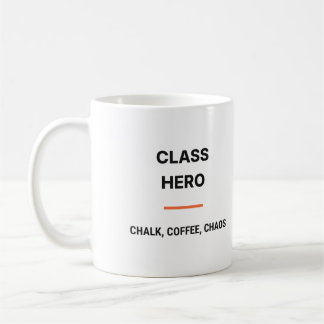 Class Hero Chalk Coffee Chaos Tasse コーヒーマグカップ