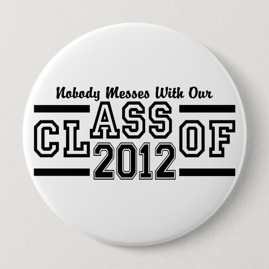 CLASS OF 2012ボタン – 巨大でカスタマイズ可能 缶バッジ (正面)