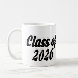 Class of 2026 black text graduation コーヒーマグカップ