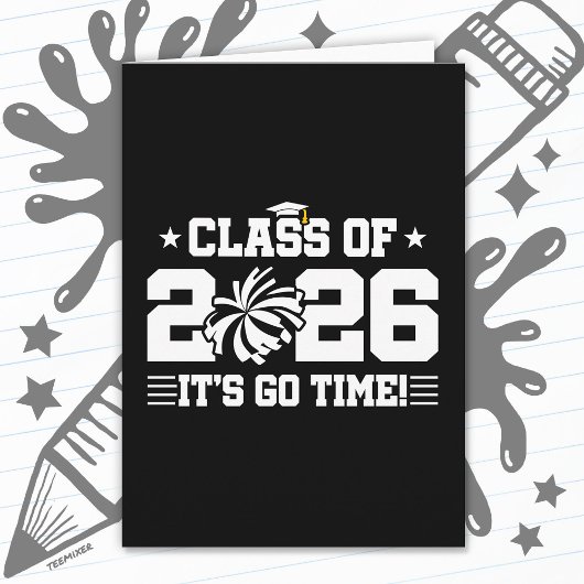 Class of 2026 Cheer Graduation It’s Go Time Quote カード
