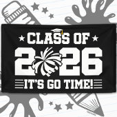 Class of 2026 Cheer Graduation It’s Go Time Quote 横断幕
