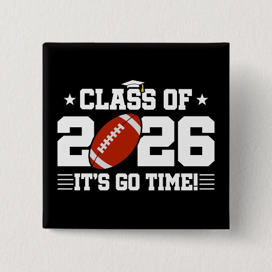 Class of 2026 Football Graduation It’s Go Time 缶バッジ (正面)