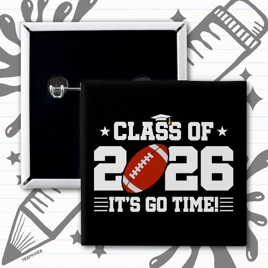 Class of 2026 Football Graduation It’s Go Time 缶バッジ
