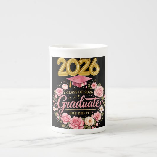 Class of 2026 Graduate She Did It Pink Floral Grad ボーンチャイナマグカップ (正面)