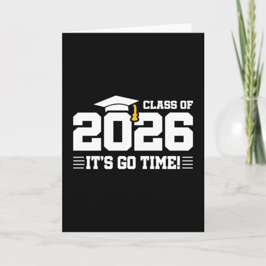 Class of 2026 Graduation It’s Go Time Funny Quote カード (正面)