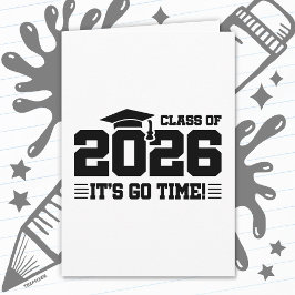 Class of 2026 Graduation It’s Go Time Funny Quote カード