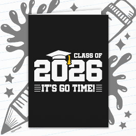 Class of 2026 Graduation It’s Go Time Funny Quote カード