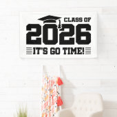 Class of 2026 Graduation It’s Go Time Funny Quote 横断幕 (インサイチュ)