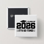 Class of 2026 Graduation It’s Go Time Funny Quote 缶バッジ (正面&裏面)