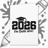 Class of 2026 I’m Outta Here Graduation Quote カード