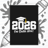 Class of 2026 I’m Outta Here Graduation Quote カード