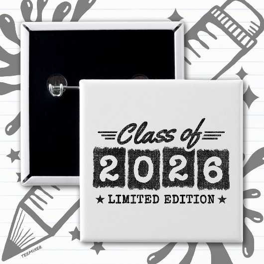 Class of 2026 Limited Edition Graduation Quote 缶バッジ
