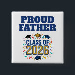 Class of 2026 Party 缶バッジ<br><div class="desc">Show your pride and celebrate a special milestone with this Proud Father Class of 2026 button! Featuring bold typography and colorful graduation caps, this eye-catching design tells the story of a dad cheering on his graduate and celebrating years of hard work and dedication. Perfect for wearing at graduation ceremonies, senior...</div>