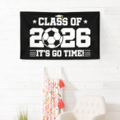 Class of 2026 Soccer Graduation It’s Go Time Quote 横断幕 (インサイチュ)