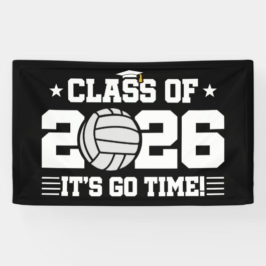 Class of 2026 Volleyball Graduation It’s Go Time 横断幕 (横)