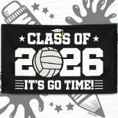 Class of 2026 Volleyball Graduation It’s Go Time 横断幕