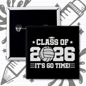 Class of 2026 Volleyball Graduation It’s Go Time 缶バッジ