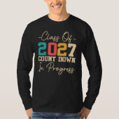 Class Of 2027 Count Down In Progress 2027 Graduati Tシャツ (正面)