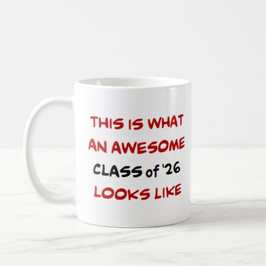 class of '26, awesome コーヒーマグカップ (左)