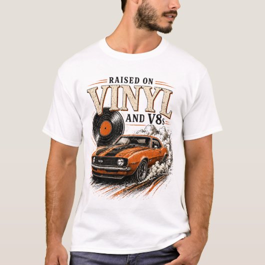Classic Car Lover Raised On Vinyl and V8s Tee Tシャツ (正面)