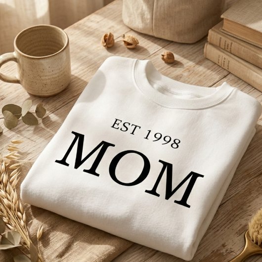 Classic Mom Est Year Timeless Statement スウェットシャツ