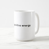 Classic Mug, 11 oz - Radiate positive energy コーヒーマグカップ (正面右)