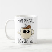 Classic Mug - More Espresso. Less Depresso. コーヒーマグカップ (左)