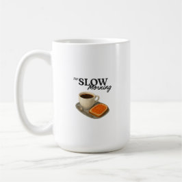 Classic Mug with print the Slow Morning コーヒーマグカップ