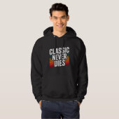 Classic Never Dies Retro Vintage Hoodie パーカ (正面フル)