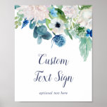 Classic White Flowers Baby Shower Custom Text Sign ポスター<br><div class="desc">This classic white flowers baby shower custom text sign is perfect for a spring event. The elegant floral design features soft ivory and white roses, peonies, and chrysanthemum with touches of periwinkle blue watercolor flowers and green foliage. Customize the wording to say anything you'd like! This sign can be used...</div>