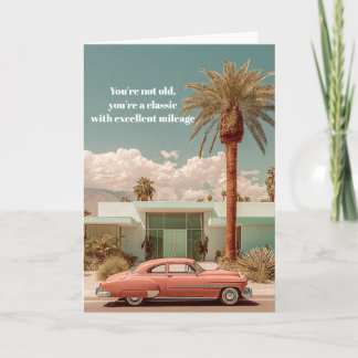 Classic with Excellent Mileage Funny Birthday Card カード