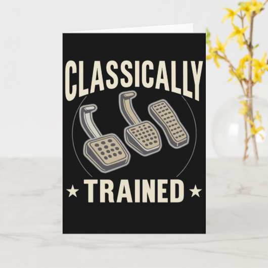 Classically Trained Funny Car Pedals Driver Humor カード (黄色い花)