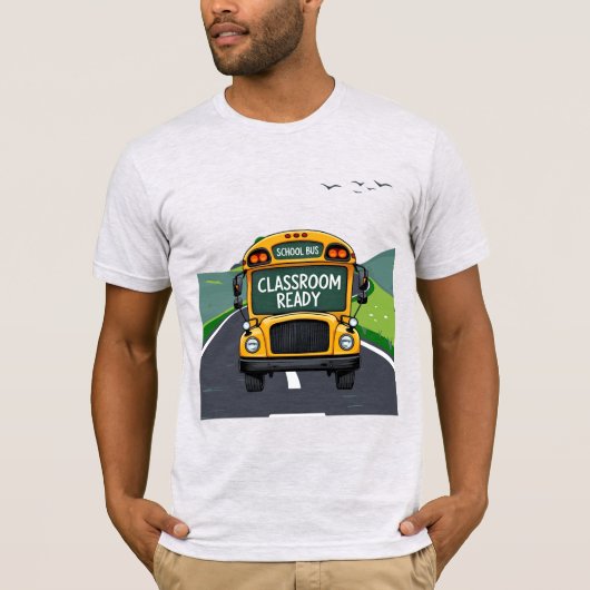 Classroom Ready  - Teacher Appreciation Gift Tシャツ (正面)
