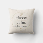 Classy Calm and In Control クッション (裏面)