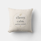 Classy Calm and In Control クッション (正面)