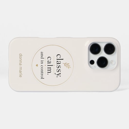 Classy Calm and In Control Customizable Phone Case iPhoneケース (裏面横)