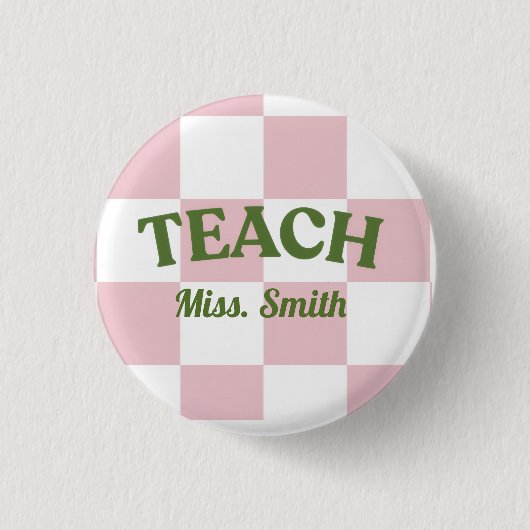 Classy Pink Teach Teacher Pin 缶バッジ (正面)