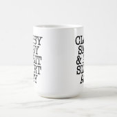Classy Sassy and a Bit Smart Assy Funny Mug コーヒーマグカップ (中央)