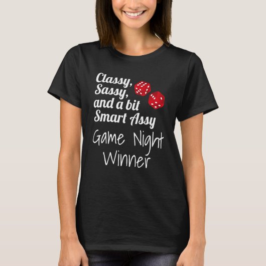 Classy Sassy And A Bit Smart Assy Game Night Winne Tシャツ (正面)
