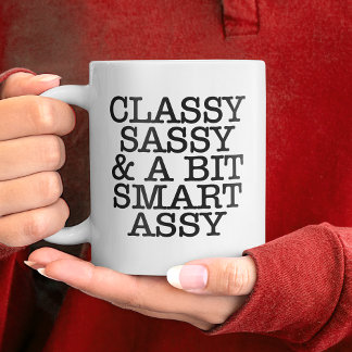 Classy Sassy Funny Quotes Mug ジャンボコーヒーマグカップ