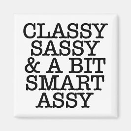 Classy Sassy Quote Square Refrigerator Magnet マグネット