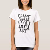 Classy Sassy Script T-Shirt Tシャツ (正面)