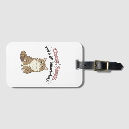 Classy, Sassy & Smart-Assy Cat Design ラゲッジタグ (正面横)