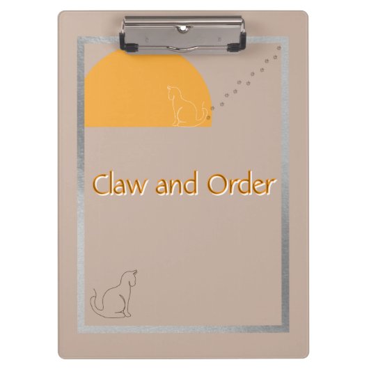 Claw and Order - Cat Humour Clipboard クリップボード (正面)