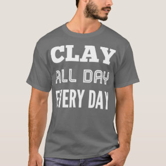 Clay All Day陶芸用シャツ Tシャツ