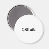 Clean Code Clean Mind Minimalist Technical  マグネット (正面/裏面)