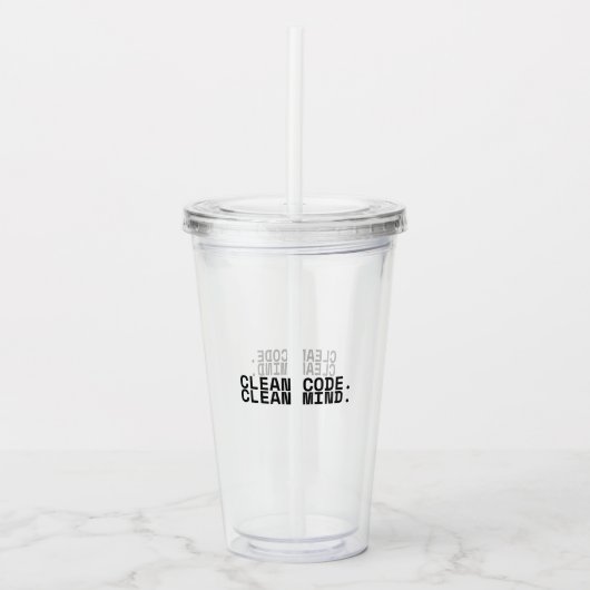 Clean Code Clean Mind Minimalist Technical Tumbler アクリルタンブラー (正面)
